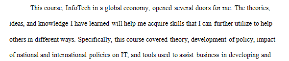 Provide a reflection of at least 500 words (or 2 pages double spaced) of how the knowledge, skills, or theories of this course