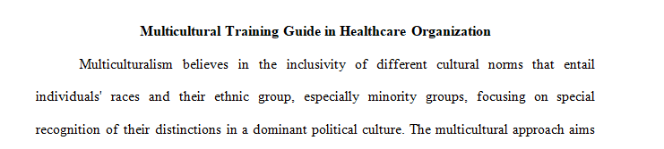 Create a 600 to 750 script in a word document introducing your multicultural training guide.