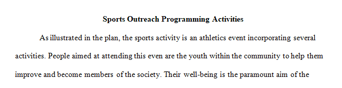 Create a detailed description of the programming for the Sport Outreach organization (the proposed activities) 