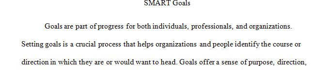 Develop two SMART goals (one for Social Work Core Competency 4 and one for Social Work Core Competency 5)