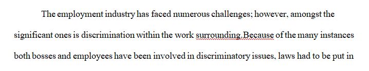 Harassment of any kind has no place in the workplace