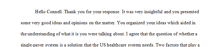 The following video will give perspectives from lawmakers on the issue of single payer.