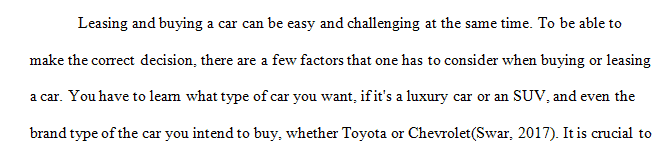 We use quantitative comparisons when we decide whether to buy or lease a car. 