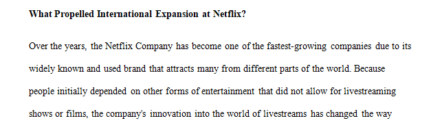What were the most important strategic moves that propelled Netflix’s successful international expansion