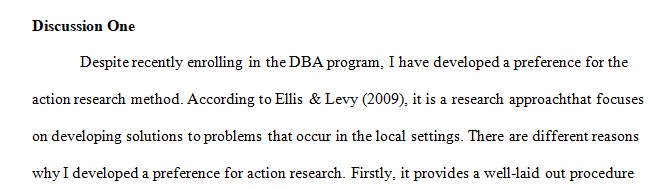 Although you recently enrolled in your DBA program share if you have developed an initial preference and or level of comfort