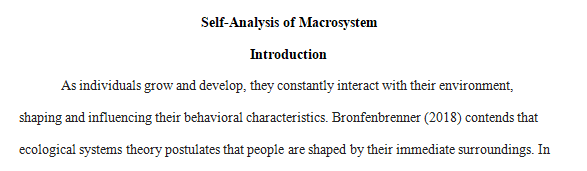 Discuss your own chronosystem in terms of sociohistorical events and conditions that have affected or continue to affect your life.