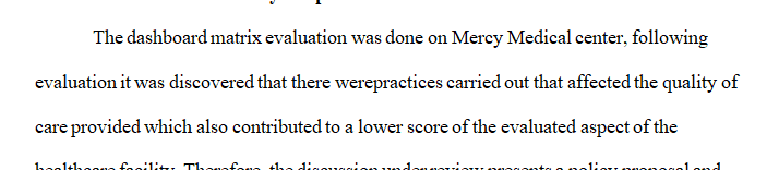 Explain the need for creating a policy and practice guidelines to address a shortfall in meeting a benchmark metric prescribed