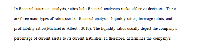 Financial statement analysis focuses primarily on isolating information that is useful for making a particular decision.