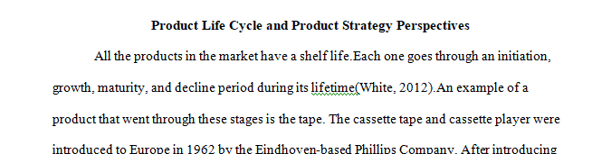 Product Life Cycle and Product Strategy Perspectives  