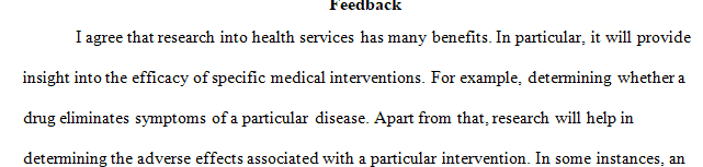Research into health services benefit all of us in the health career field