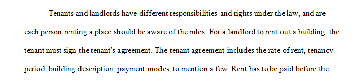 This week’s material discusses some of the rights and duties of landlords and tenants.