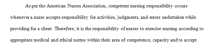 Outline the concept of professional accountability as it pertains to nursing.