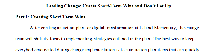 Week Seven Leadership focuses on Step 6 and 7 Create Short term wins