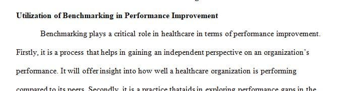 Benchmarking is the process of improving performance by continuously identifying and adapting outstanding practices.