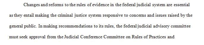 Research proposed or new amendments to the Federal Rules of Evidence.