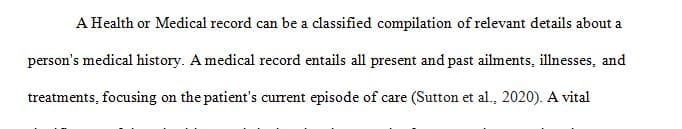 Health records may be used as legal documents in situations of alleged malpractice