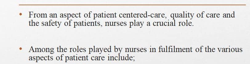 Role of the Nurse and Quality and Safety of Patient-centered Care