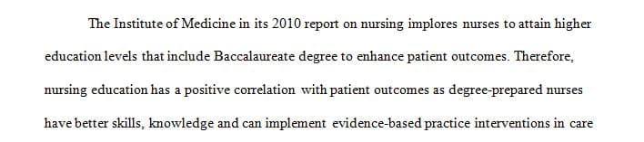 Discuss the correlation between nursing education and positive patient outcomes