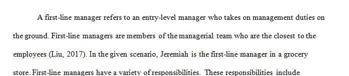 Jeremiah is a first-line manager at a grocery store