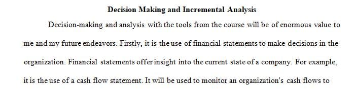 Post comments and explain with examples how decision making and analysis