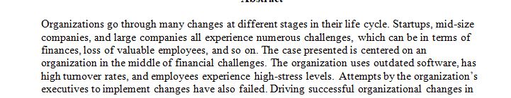 Your employer has been going through many challenges in the past 18 months due to the recent financial crises