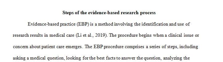 Describe the steps of the evidence-based research process