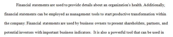 Explain how balance sheets, income statements, and cash flow statements would be used as input