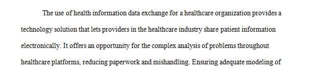 The Health Information Data Exchange is an emerging topic within health care systems