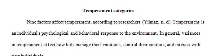 The nine temperament categories that an infant might present to determine the child temperament