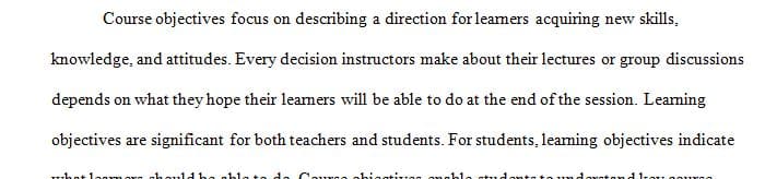 You are to examine your four (of the six) most influential course objectives (SLOs)