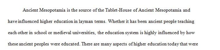 Higher education has been influenced by a wide range of historical origins