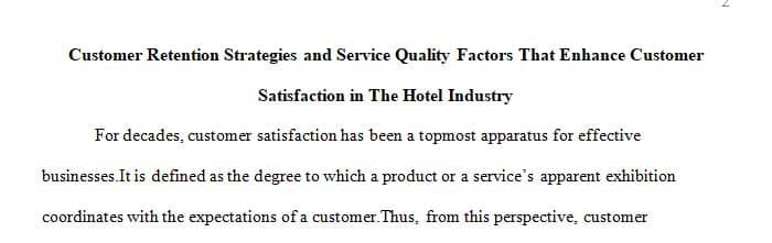 Customer retention strategies and service quality factors that enhance customer satisfaction in the hotel industry.