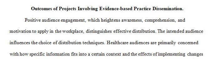 Describe one internal and one external method for the dissemination of your EBP project results