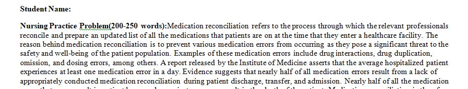 Evaluate a nursing practice environment to identify a nursing problem in the clinical area