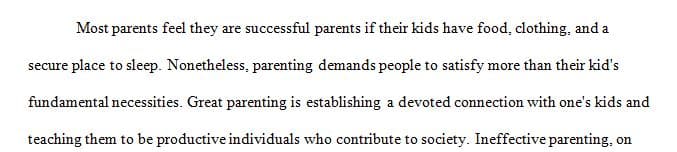 How is ineffective parenting dangerous to a child’s future