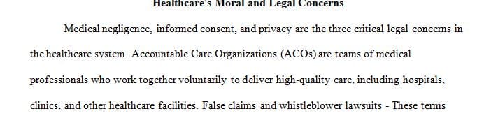 Identify legal and ethical health care concepts.