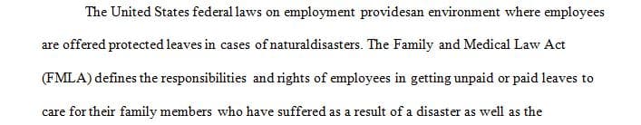 If an employee wants to take time off following a disaster to help care for parents who were impacted by the disaster