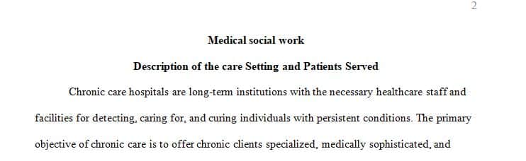 Medical social work has expanded far beyond the walls of hospitals. 