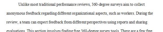 Most 360-degree surveys are not free and in fact are very expensive if you want to get a license to use them at your organization