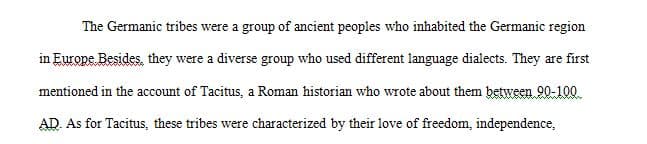 Pick out five characteristics of what were the Germanic tribes like according to Tacitus