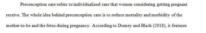 Preconception health is an important component of the routine care of women of childbearing age