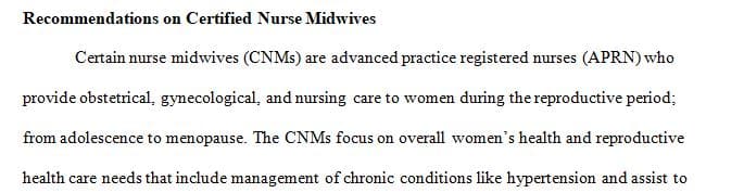 Scope of practice for Certified Nurse Midwives (CNMs) is determined at the state level