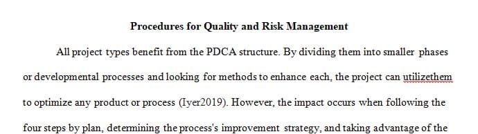 Share your vision of the role played by the processes in risk and quality management knowledge areas