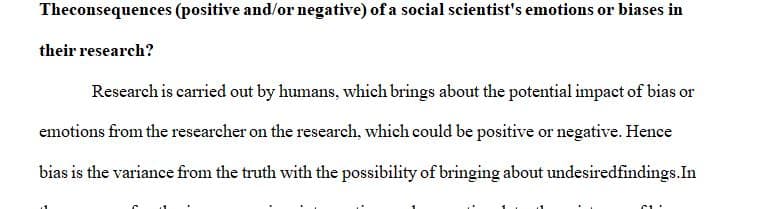 What might be the consequences (positive and/or negative) of a social scientist's emotions