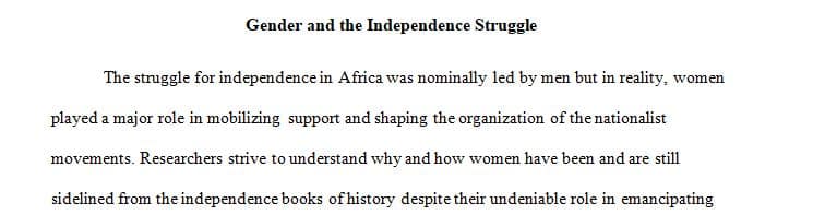 Write a 800-1,000 word essay on the struggle for independence in African countries