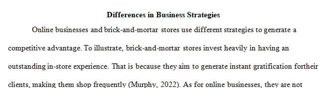 Brick-and-mortar stores and online businesses have different perspectives regarding competitive advantage