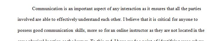 Communication is as much art as science, and like all people, you likely have your personal strengths and weaknesses