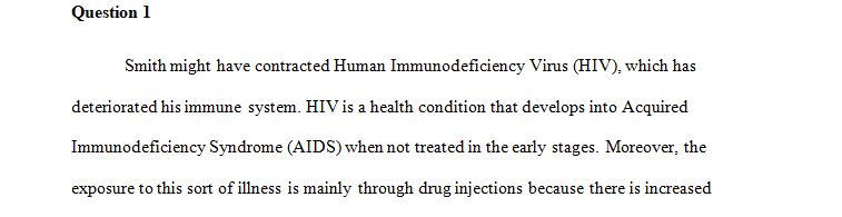 Derek Smith, a 31-year-old Caucasian male injection drug user, who is homeless, presents to the ED with a chief complaint of shortness of breath. 