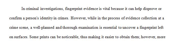 Describe the different methods used to collect fingerprint evidence  