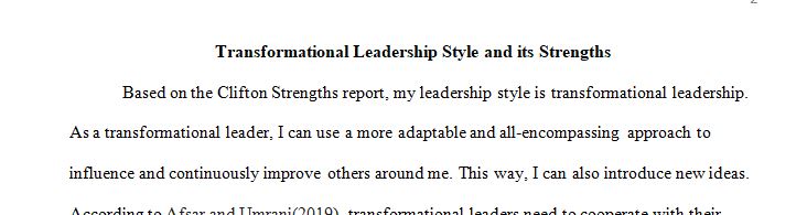 Describe your leadership style from your Clifton Strengths Signature Theme Report.